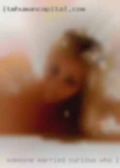 Someone married curious who loves naughty sex in Cypress Texas.